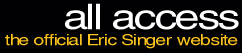 all access - the official eric singer website